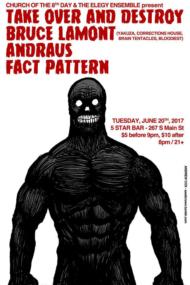 Take Over and Destroy, Bruce Lamont, Andraus, and Fact Pattern at 5 Star Bar, Los Angeles, CA