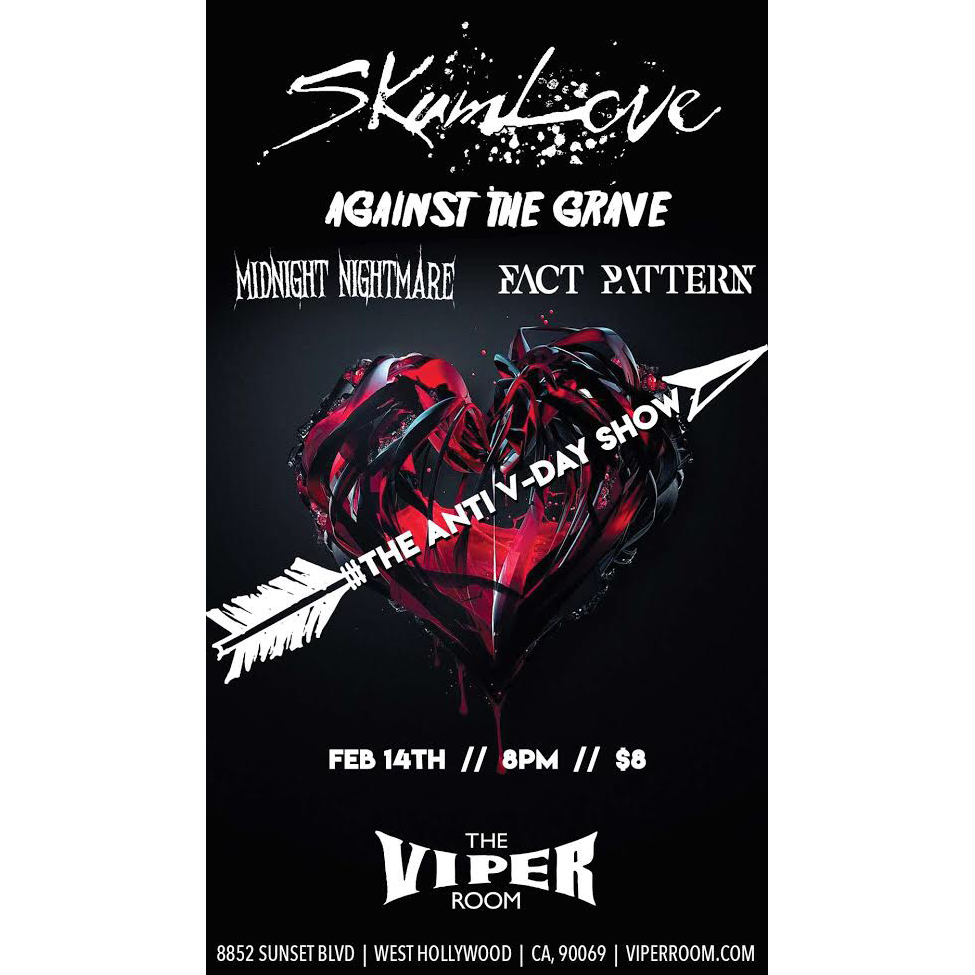 SkumLove with Against the Grave, Midnight Nightmare, and Fact Pattern at The Viper Room, West Hollywood, CA