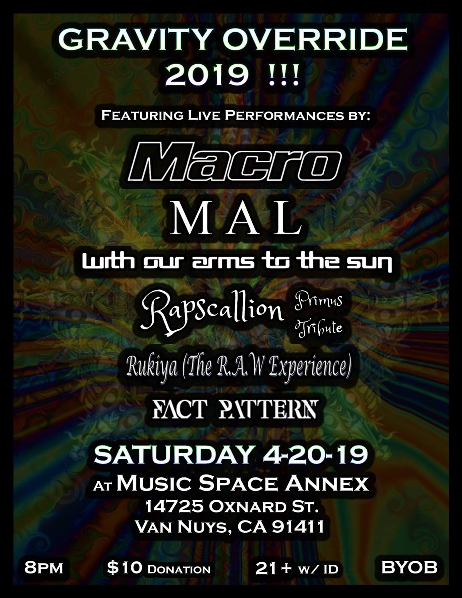 Gravity Override with Macro, MAL, With Our Arms To The Sun, and Fact Pattern at Music Space Annex, Van Nuys, CA