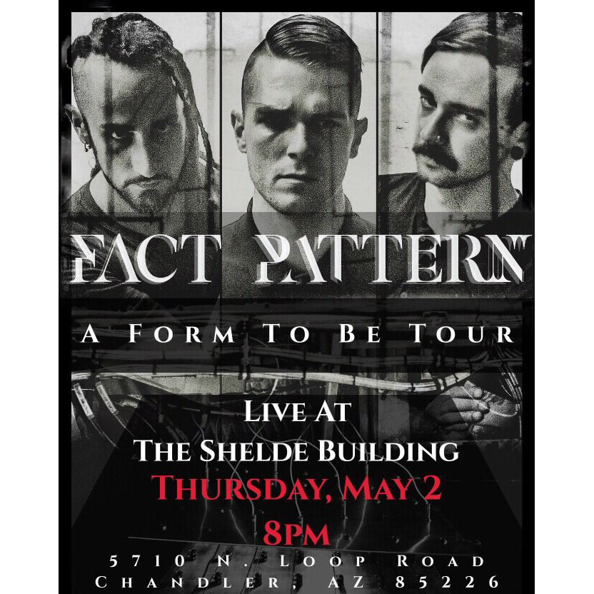Fact Pattern: A Form To Be Tour at The Shelde Building, Chandler, AZ