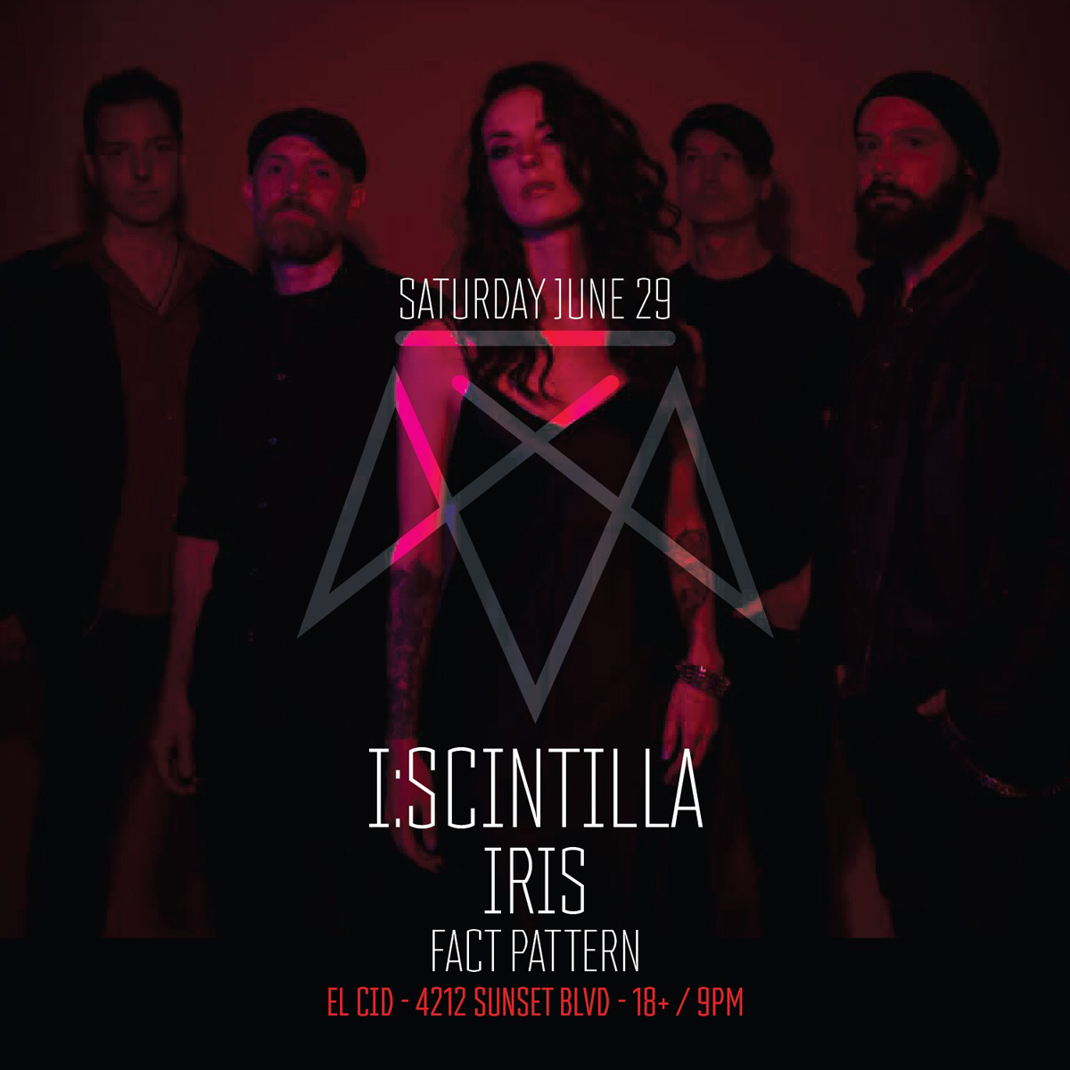 I:Scintilla, Iris, and Fact Pattern at El Cid, Los Angeles, CA