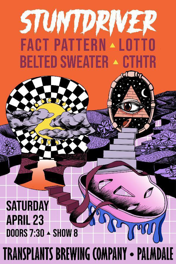 Stuntdriver, Fact Pattern, Lotto, Belted Sweater, and CTHTR at Transplants Brewing Co. in Palmdale, CA