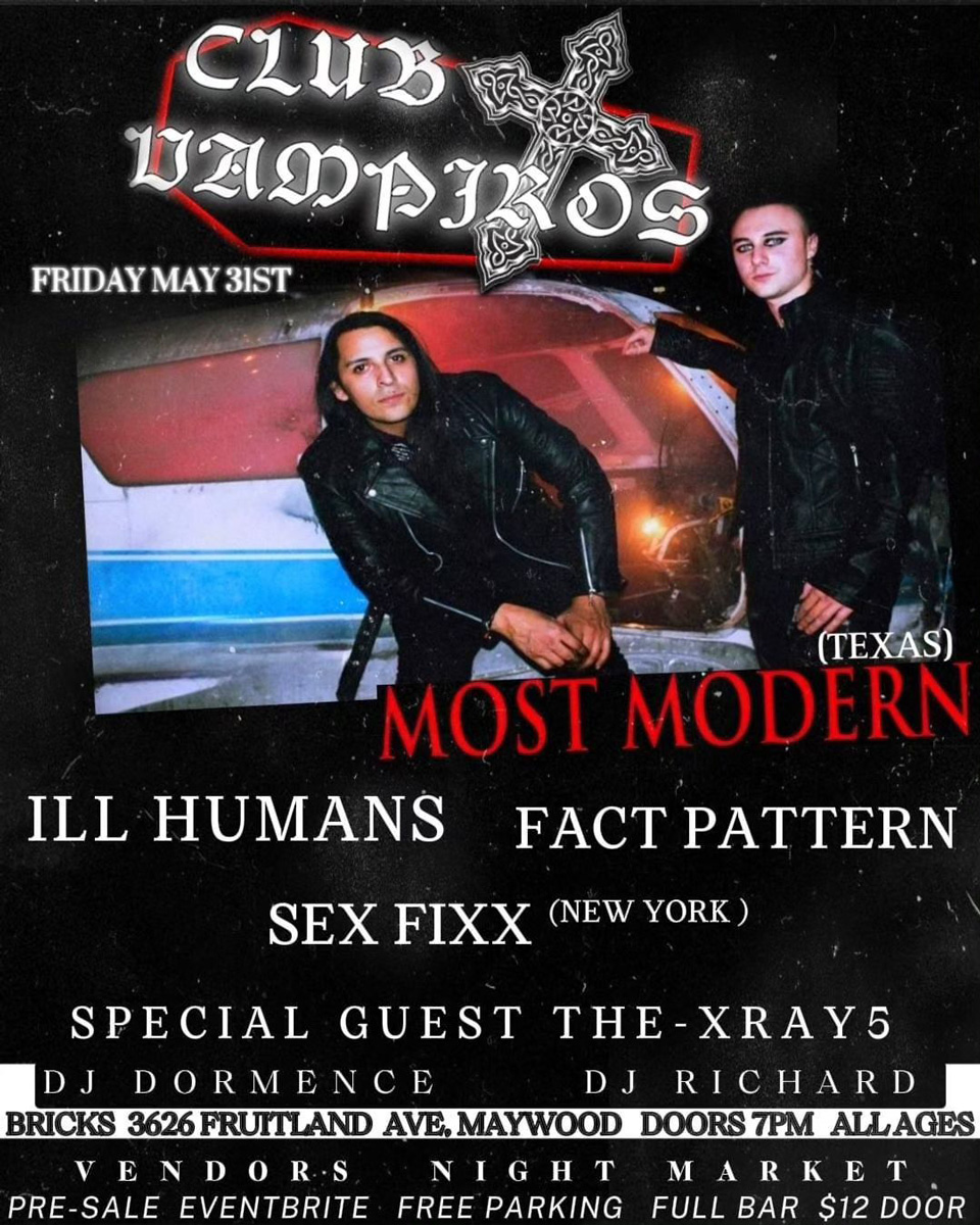 Most Modern, Ill Humans, and Fact Pattern at Bricks Rock Bar in Maywood, CA